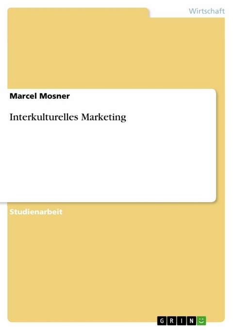 Interkulturelles Marketing - Marcel Mosner