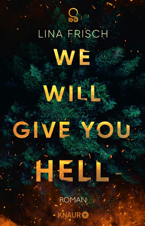 We Will Give You Hell -  Lina Frisch