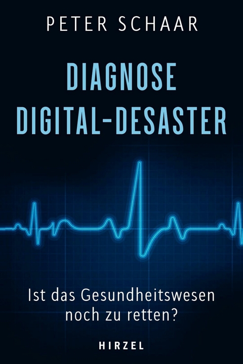 Diagnose Digital-Desaster -  Peter Schaar