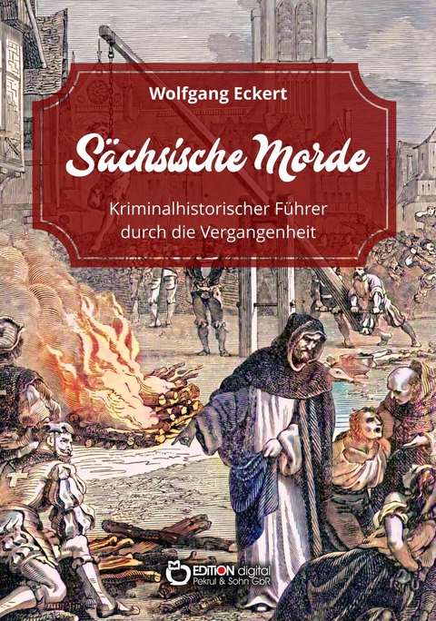 Sächsische Morde - Wolfgang Eckert