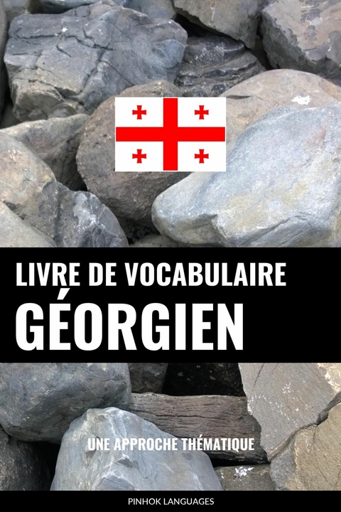 Livre de vocabulaire géorgien -  Pinhok Languages