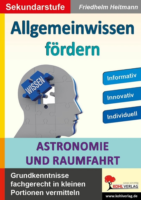 Allgemeinwissen fördern Astronomie und Raumfahrt -  Friedhelm Heitmann