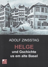 Helge und Gschichte us em alte Basel - Zinsstag, Adolf