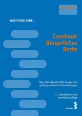 Casebook Bürgerliches Recht - Wolfgang Zankl