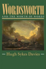 Wordsworth and the Worth of Words - Sykes-Davies, Hugh