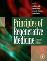 Principles of Regenerative Medicine - Atala, Anthony; Lanza, Robert; Thomson, James A.; Nerem, Robert