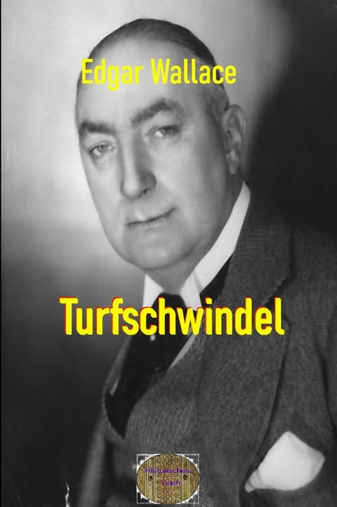 Turfschwindel - Edgar Wallace