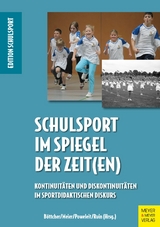Schulsport im Spiegel der Zeit(en) - 