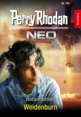 Perry Rhodan Neo 294: Weidenburn - Rüdiger Schäfer