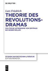 Theorie des Revolutionsdramas - Lars Friedrich