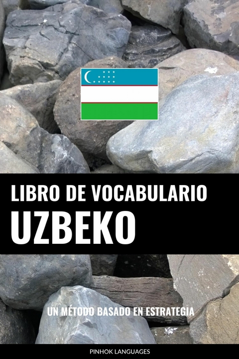 Libro de Vocabulario Uzbeko -  Pinhok Languages