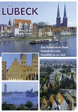 Lübeck - Das Porträt einer Stadt - Herbert Jäger, Klaus J Groth