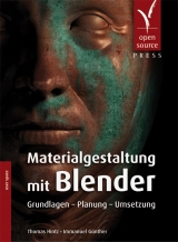 Materialgestaltung mit Blender - Thomas Hintz, Immanuel Günther