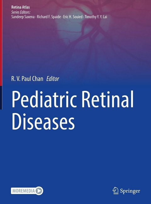 Pediatric Retinal Diseases - 