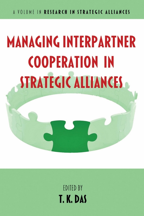 Managing Interpartner Cooperation in Strategic Alliances - 