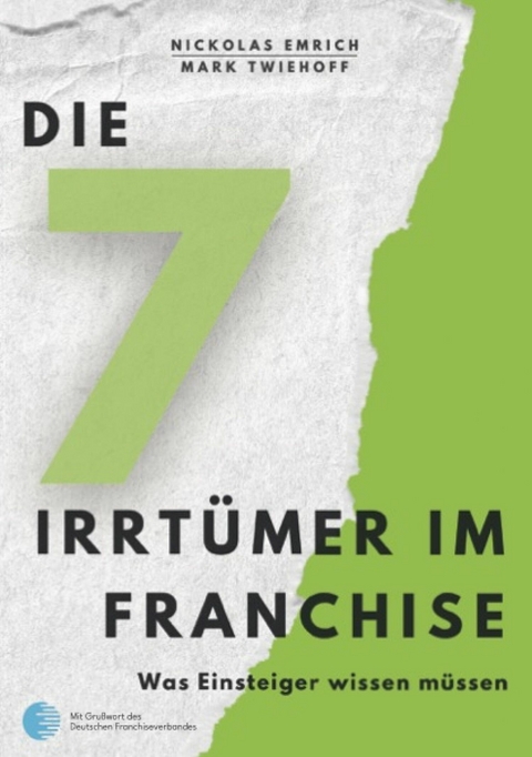 Die 7 Irrtümer im Franchise - Nickolas Emrich, Mark Twiehoff