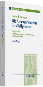 Die Assessorklausur im Zivilprozess - Dieter Knöringer