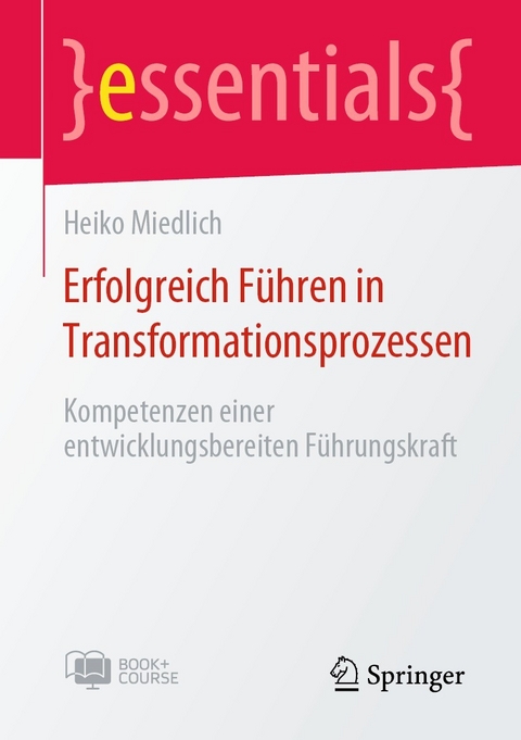 Erfolgreich Führen in Transformationsprozessen - Heiko Miedlich