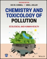 Chemistry and Toxicology of Pollution -  Des W. Connell,  Gregory J. Miller