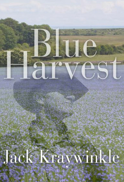 Blue Harvest -  Jack Kraywinkle