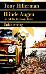 Blinde Augen. Verfilmt als Serie »Dark Winds – Der Wind des Bösen« - Tony Hillerman