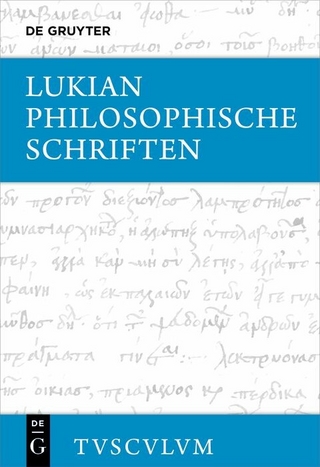 Philosophische Schriften - Lukian; Peter von Möllendorff