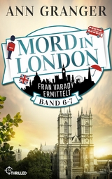 Mord in London: Band 6-7 -  Ann Granger