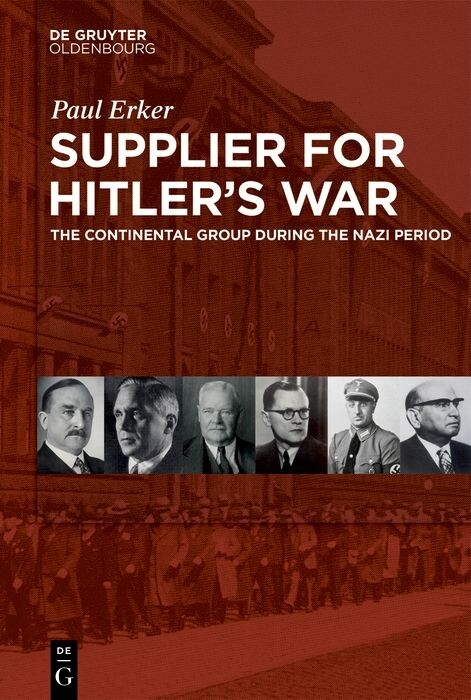 Supplier for Hitler's War -  Paul Erker