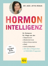 Hormon-Intelligenz -  Dr. med. Aviva Romm