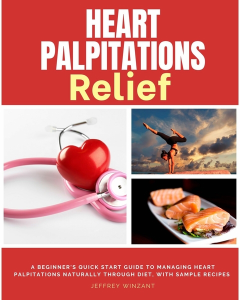Heart Palpitations Relief -  Jeffrey Winzant