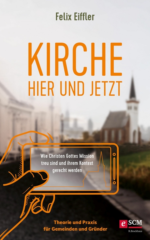 Kirche hier und jetzt - Felix Eiffler