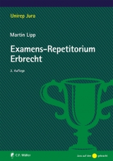 Examens-Repetitorium Erbrecht - Lipp, Martin