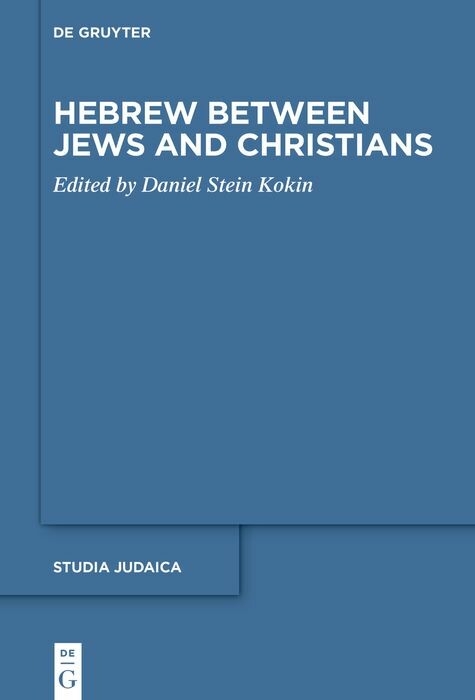 Hebrew between Jews and Christians - 