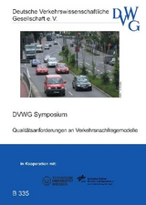 Qualitätsanforderungen an Verkehrsnachfragemodelle