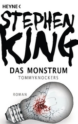 Das Monstrum – Tommyknockers - King, Stephen