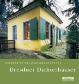 Dresdner Dichterhäuser - Norbert Weiß, Jens Wonneberger