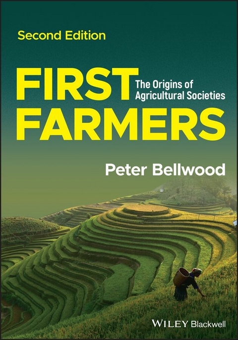 First Farmers -  Peter Bellwood