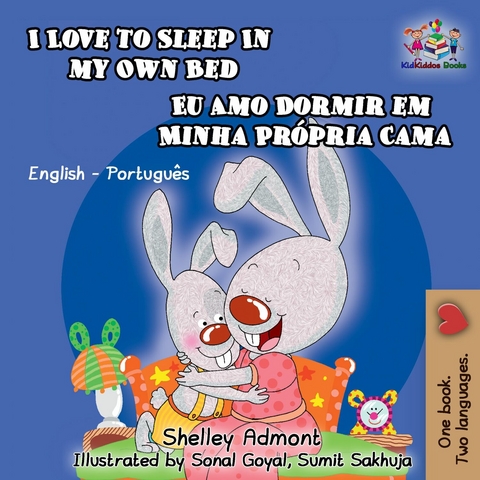 I Love to Sleep in My Own Bed Eu Amo Dormir em Minha Própria Cama - Shelley Admont