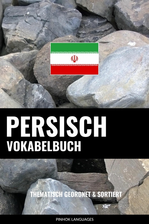 Persisch Vokabelbuch -  Pinhok Languages