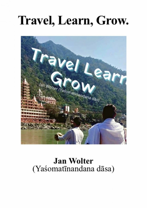 Travel Learn Grow -  Jan Wolter