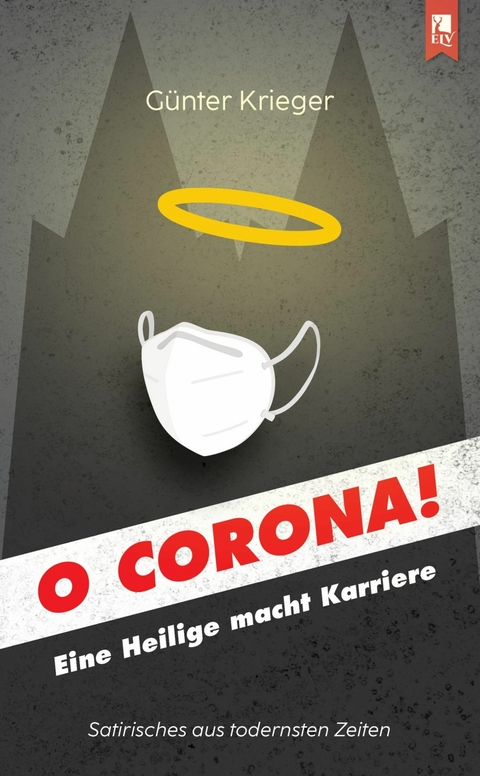 O Corona! - Günter Krieger