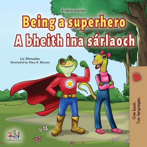 Being a Superhero A bheith ina sarlaoch -  Liz Shmuilov
