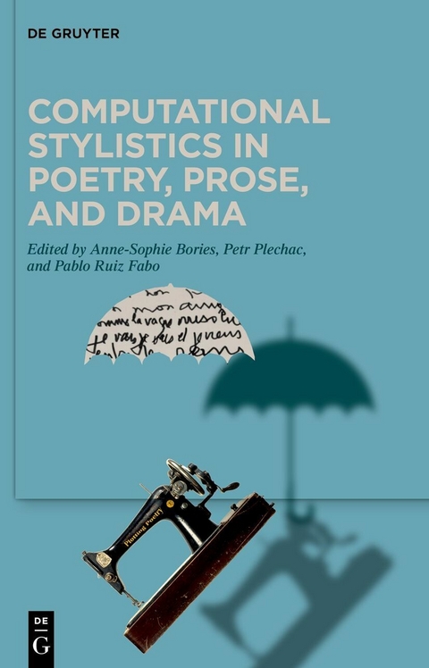 Computational Stylistics in Poetry, Prose, and Drama - 