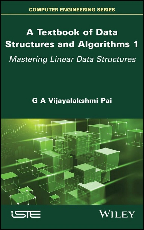 Textbook of Data Structures and Algorithms, Volume 1 -  G. A. Vijayalakshmi Pai