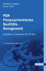 PQM - Prozessorientiertes Qualitätsmanagement - Käfer, Roman; Wagner, Karl Werner