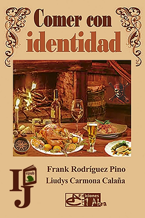 Comer con identidad - Liudys Carmona Calaña