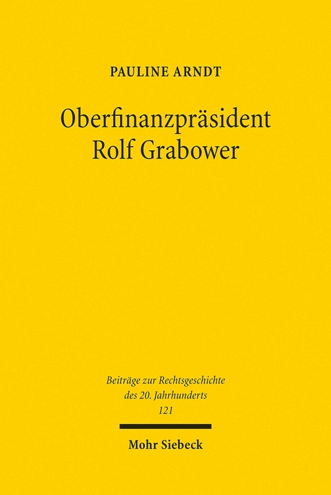 Oberfinanzpräsident Rolf Grabower -  Pauline Arndt