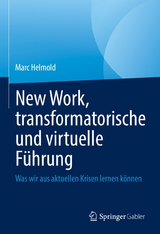 New Work, transformatorische und virtuelle FÃ¼hrung -  Marc Helmold