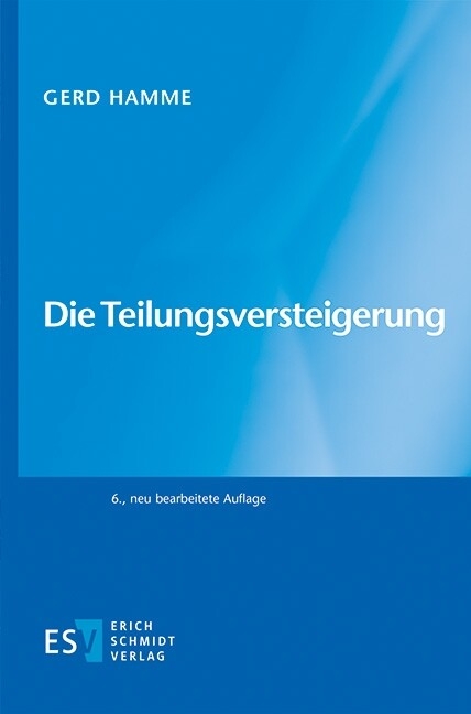 Die Teilungsversteigerung -  Gerd Hamme