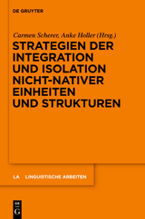 Strategien der Integration und Isolation nicht-nativer Einheiten und Strukturen - 